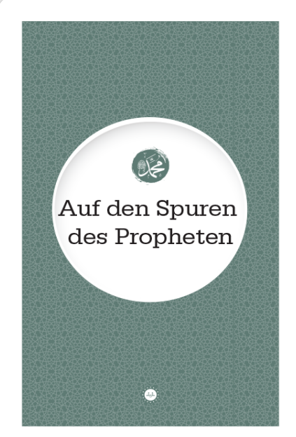 Auf den Spuren des Propheten