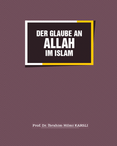 DER GLAUBE AN ALLAH IM ISLAM